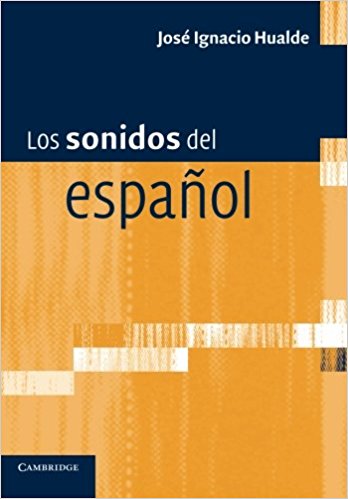 Los sonidos del español Spanish Language edition